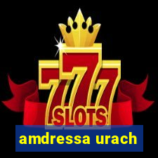 amdressa urach